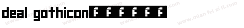 deal gothicon字体转换